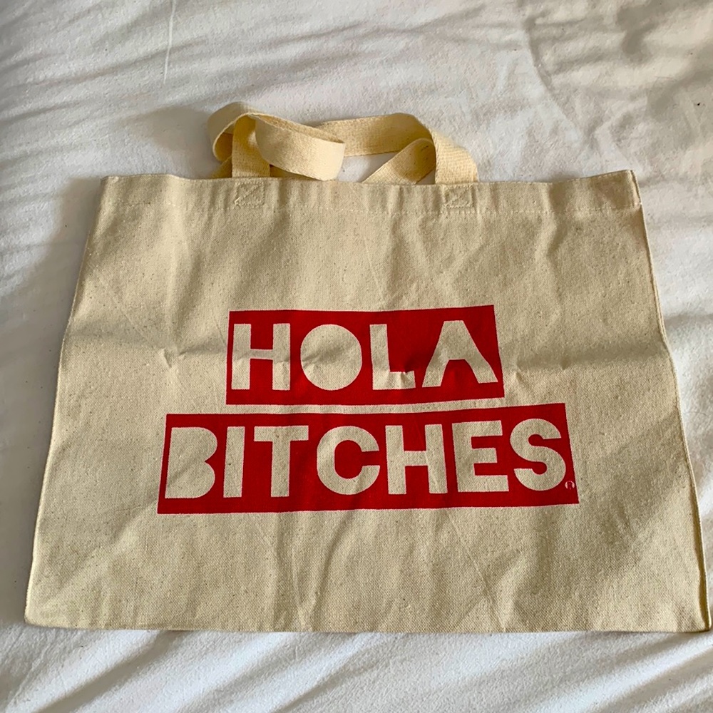 Hola Bitches Tote
